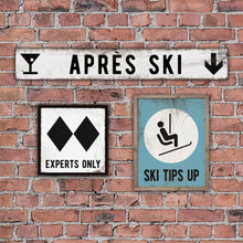 Load image into Gallery viewer, Après Ski Wood Sign - Hand Painted Rustic Décor for Ski Lodge & Farmhouse - Vintage Bar Sign - Cozy Cabin Charm