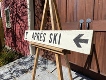 Load image into Gallery viewer, Après Ski Wood Sign - Hand Painted Rustic Décor for Ski Lodge & Farmhouse - Vintage Bar Sign - Cozy Cabin Charm