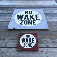 Load image into Gallery viewer, No Wake Zone Sign, Lake Sign, Boating Sign