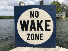 Load image into Gallery viewer, No Wake Zone Sign, Lake Sign, Boating Sign