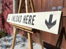 Load image into Gallery viewer, Wooden Ski Lift Sign - Rustic Winter Cabin &amp; Lodge Decor, Handmade Winter Wall Art, Unload Here Ski Cabin Sign