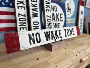 Large No Wake Zone Wood Sign, Hand Painted on Rustic Barn Board, Lake House Décor, Sign above Bed, Nursery Décor, Lake Sign