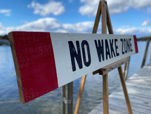 Large No Wake Zone Wood Sign, Hand Painted on Rustic Barn Board, Lake House Décor, Sign above Bed, Nursery Décor, Lake Sign