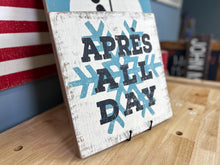 Load image into Gallery viewer, Après All Day Rustic Ski Sign | Handmade Winter Decor for Ski Lodge | Vintage Winter Sports Gift