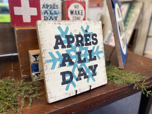 Après All Day Rustic Ski Sign | Handmade Winter Decor for Ski Lodge | Vintage Winter Sports Gift